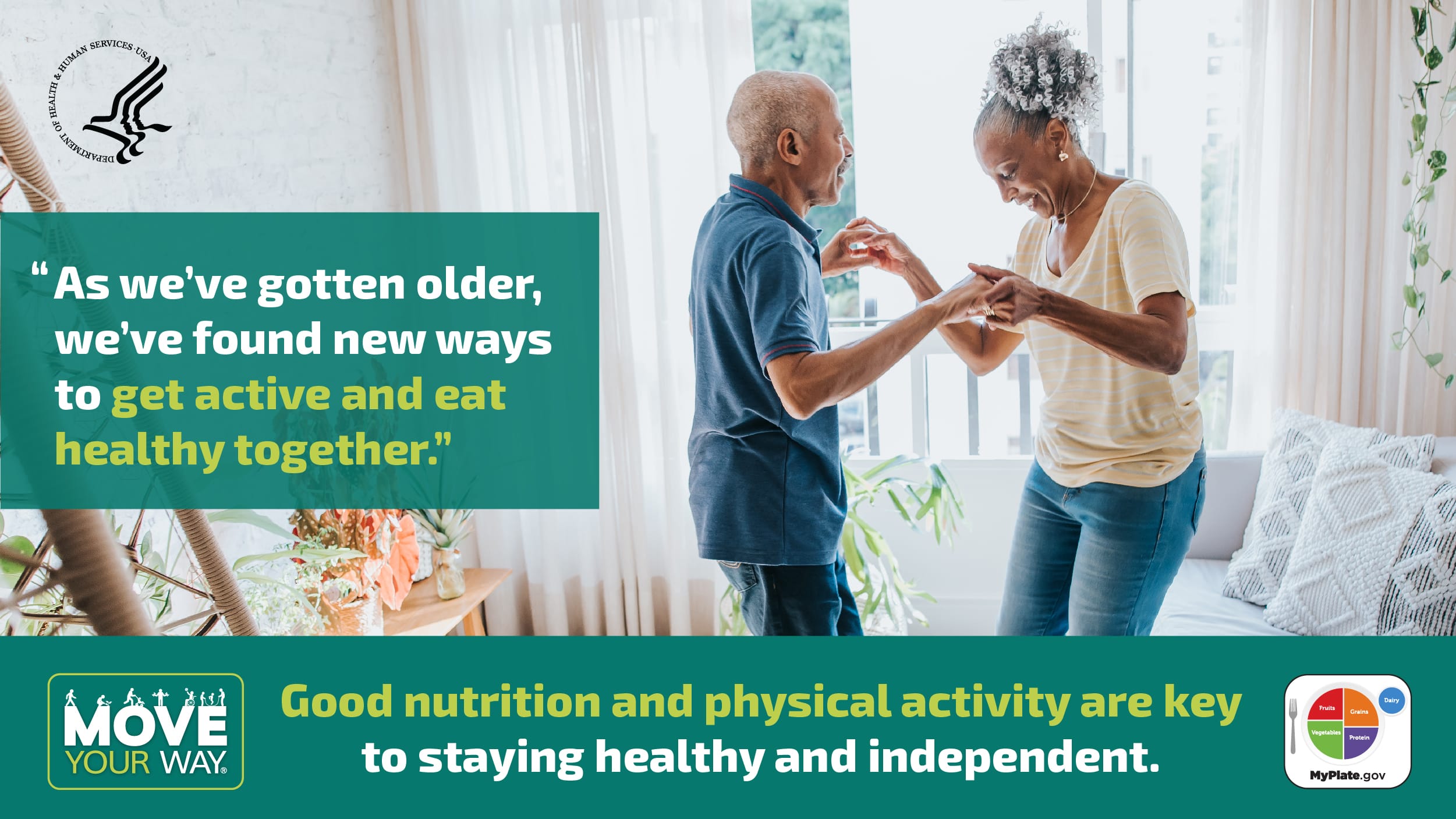 An older couple dances in their home, a quote reads "As we've gotten older, we've found new ways to get active and eat healthy together."