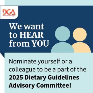 DGA Call for Committee Nominations for 2025 Dietary Guidelines Advisory Committee