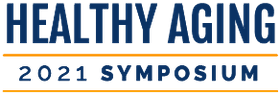 Healthy Aging 2021 Symposium.