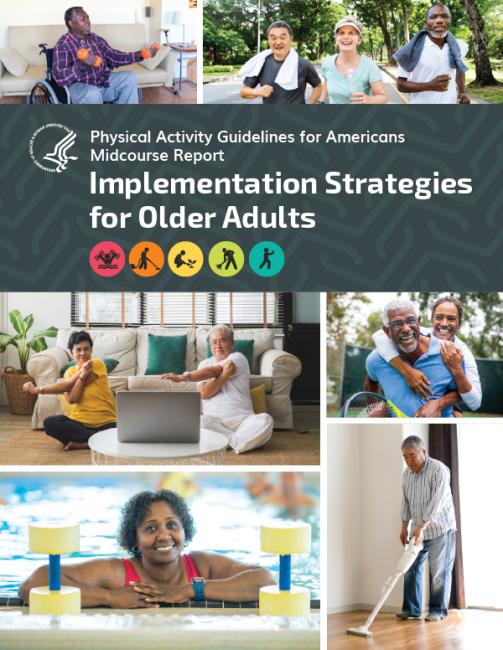 A thumbnail of the title page of the Physical Activity Guidelines for Americans Midcourse Report Implementation Strategies for Older Adults PDF.