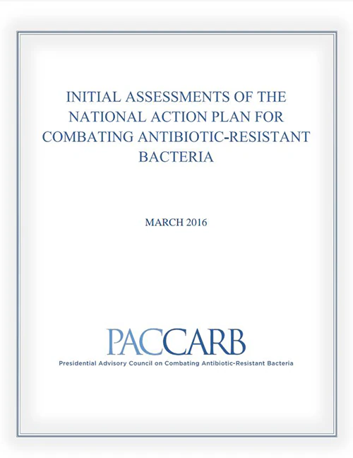 Initial Assessments of the National Action Plan for Combating Antibiotic-Resistant Bacteria